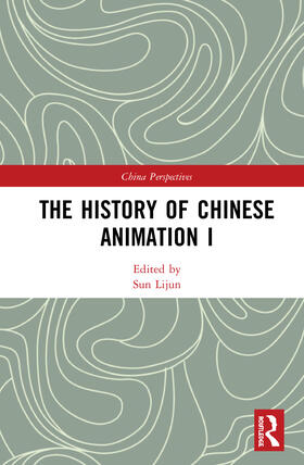 Sun |  The History of Chinese Animation I | Buch |  Sack Fachmedien