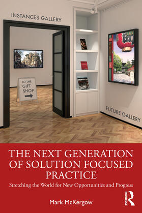 McKergow |  The Next Generation of Solution Focused Practice | Buch |  Sack Fachmedien