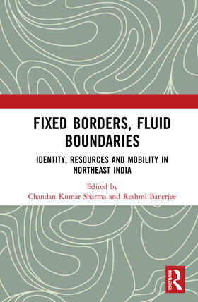 Kumar Sharma / Banerjee |  Fixed Borders, Fluid Boundaries | Buch |  Sack Fachmedien
