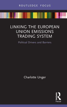 Unger |  Linking the European Union Emissions Trading System | Buch |  Sack Fachmedien