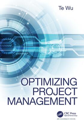 Wu |  Optimizing Project Management | Buch |  Sack Fachmedien