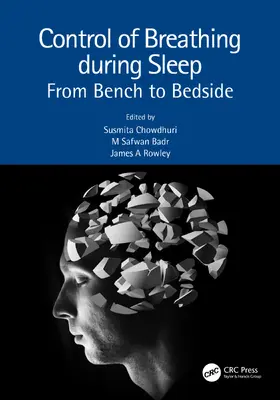 Chowdhuri / Badr / Rowley |  Control of Breathing during Sleep | Buch |  Sack Fachmedien