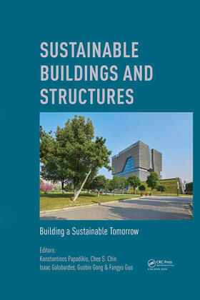 Papadikis / Chin / Galobardes |  Sustainable Buildings and Structures: Building a Sustainable Tomorrow: Proceedings of the 2nd International Conference in Sutainable Buildings and Str | Buch |  Sack Fachmedien