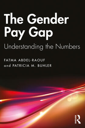 Abdel-Raouf / Buhler |  The Gender Pay Gap | Buch |  Sack Fachmedien