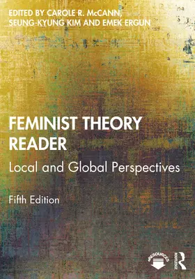 Ergun / McCann / Kim |  Feminist Theory Reader | Buch |  Sack Fachmedien