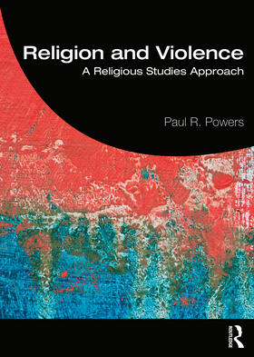 Powers |  Religion and Violence | Buch |  Sack Fachmedien