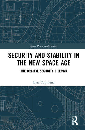 Townsend |  Security and Stability in the New Space Age | Buch |  Sack Fachmedien