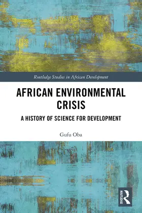 Oba |  African Environmental Crisis | Buch |  Sack Fachmedien