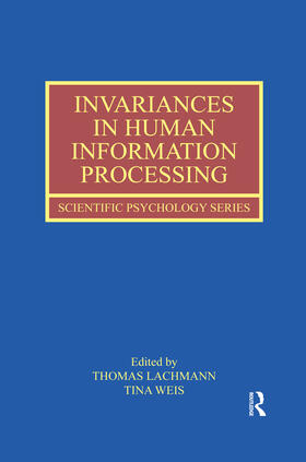 Lachmann / Weis |  Invariances in Human Information Processing | Buch |  Sack Fachmedien