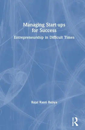 Baisya |  Managing Start-ups for Success | Buch |  Sack Fachmedien