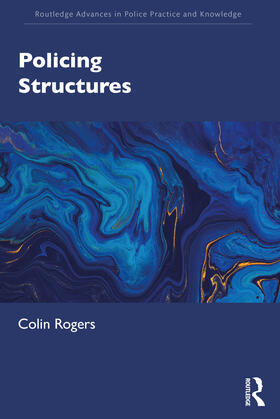 Rogers | Policing Structures | Buch | 978-0-367-43368-0 | sack.de