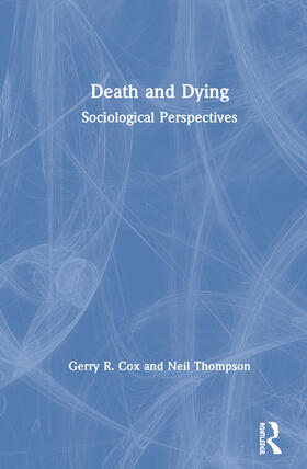 Cox / Thompson |  Death and Dying | Buch |  Sack Fachmedien