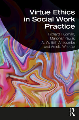 Hugman / Pawar / Anscombe |  Virtue Ethics in Social Work Practice | Buch |  Sack Fachmedien