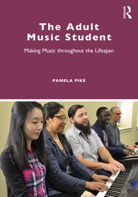 Pike |  The Adult Music Student | Buch |  Sack Fachmedien