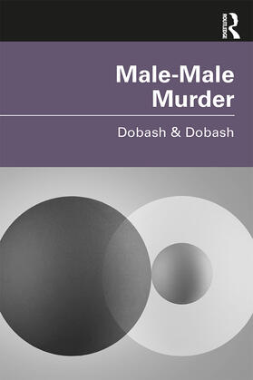 Dobash |  Male-Male Murder | Buch |  Sack Fachmedien