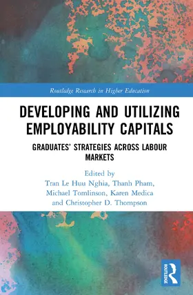 Nghia / Pham / Tomlinson |  Developing and Utilizing Employability Capitals | Buch |  Sack Fachmedien