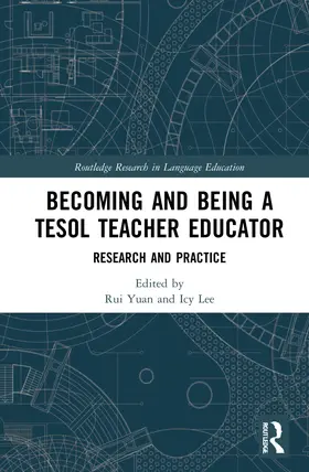 Lee / Yuan |  Becoming and Being a TESOL Teacher Educator | Buch |  Sack Fachmedien