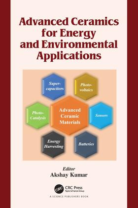Kumar |  Advanced Ceramics for Energy and Environmental Applications | Buch |  Sack Fachmedien