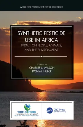 Huber / Wilson |  Synthetic Pesticide Use in Africa | Buch |  Sack Fachmedien