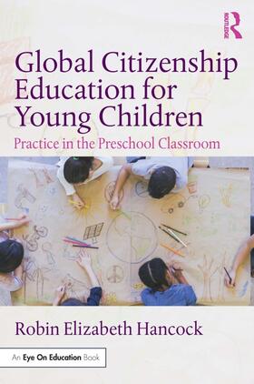 Hancock |  Global Citizenship Education for Young Children | Buch |  Sack Fachmedien