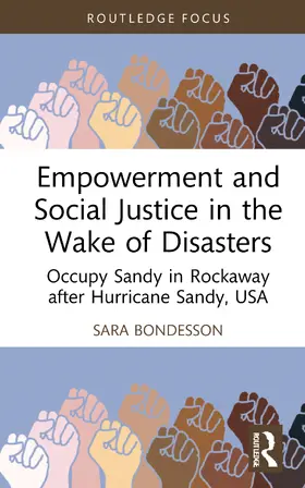 Bondesson |  Empowerment and Social Justice in the Wake of Disasters | Buch |  Sack Fachmedien