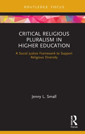 Small |  Critical Religious Pluralism in Higher Education | Buch |  Sack Fachmedien