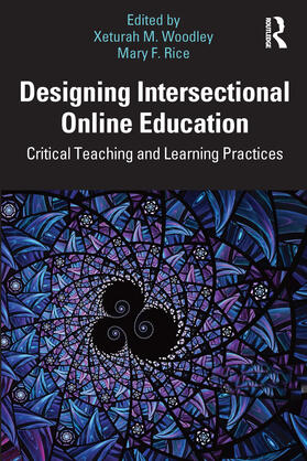 Rice / Woodley |  Designing Intersectional Online Education | Buch |  Sack Fachmedien