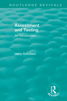 Schofield |  Assessment and Testing | Buch |  Sack Fachmedien