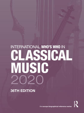  International Who's Who in Classical Music 2020 | Buch |  Sack Fachmedien