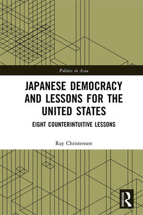 Christensen |  Japanese Democracy and Lessons for the United States | Buch |  Sack Fachmedien