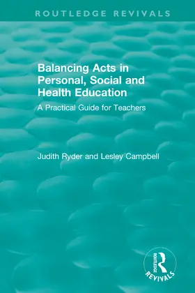 Ryder / Campbell |  Balancing Acts in Personal, Social and Health Education | Buch |  Sack Fachmedien