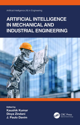Kumar / Zindani / Davim |  Artificial Intelligence in Mechanical and Industrial Engineering | Buch |  Sack Fachmedien