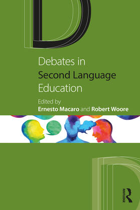 Macaro / Woore |  Debates in Second Language Education | Buch |  Sack Fachmedien
