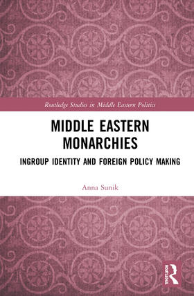 Sunik |  Middle Eastern Monarchies | Buch |  Sack Fachmedien