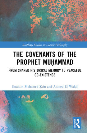 Zein / El-Wakil | The Covenants of the Prophet Mu&#7717;ammad | Buch | 978-0-367-44323-8 | sack.de