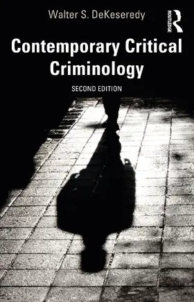 DeKeseredy |  Contemporary Critical Criminology | Buch |  Sack Fachmedien