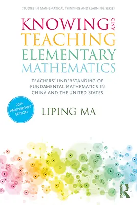 Ma | Knowing and Teaching Elementary Mathematics | Buch | 978-0-367-44394-8 | sack.de