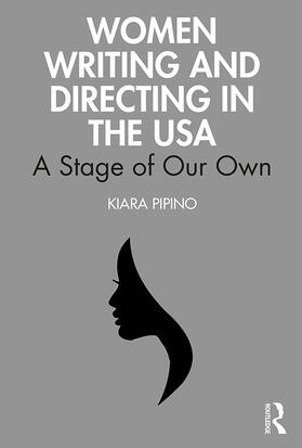 Pipino |  Women Writing and Directing in the USA | Buch |  Sack Fachmedien