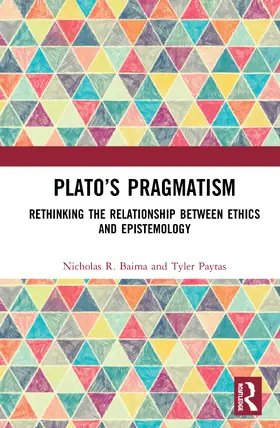 Baima / Paytas |  Plato's Pragmatism | Buch |  Sack Fachmedien