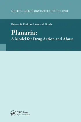 Raffa |  Planaria: A Model for Drug Action and Abuse | Buch |  Sack Fachmedien