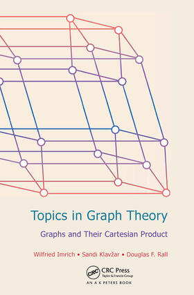 Imrich / Klavzar / Rall |  Topics in Graph Theory | Buch |  Sack Fachmedien