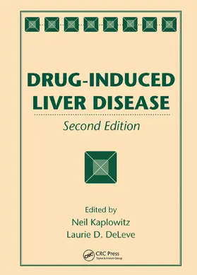 Kaplowitz / DeLeve |  Drug-Induced Liver Disease | Buch |  Sack Fachmedien