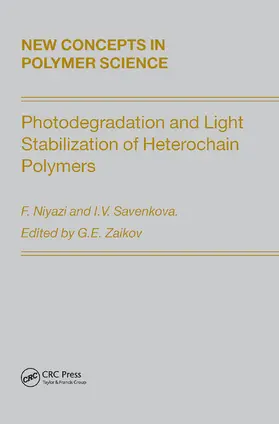 Niyazi / Savenkova |  Photodegradation and Light Stabilization of Heterochain Polymers | Buch |  Sack Fachmedien