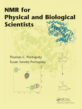 Pochapsky |  NMR for Physical and Biological Scientists | Buch |  Sack Fachmedien