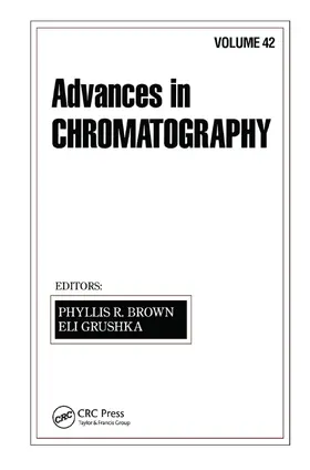 Brown / Grushka |  Advances in Chromatography | Buch |  Sack Fachmedien