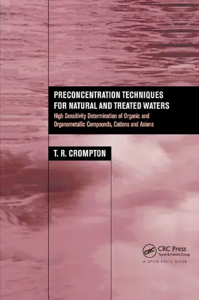 Crompton |  Preconcentration Techniques for Natural and Treated Waters | Buch |  Sack Fachmedien