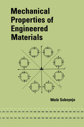 Soboyejo |  Mechanical Properties of Engineered Materials | Buch |  Sack Fachmedien