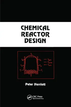 Harriott |  Chemical Reactor Design | Buch |  Sack Fachmedien