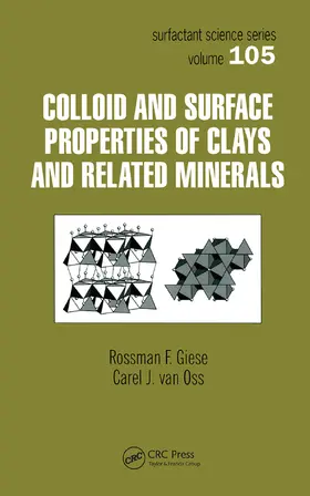 Giese / van Oss |  Colloid And Surface Properties Of Clays And Related Minerals | Buch |  Sack Fachmedien