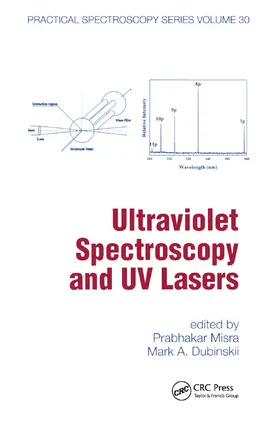 Misra / Dubinskii |  Ultraviolet Spectroscopy And Uv Lasers | Buch |  Sack Fachmedien